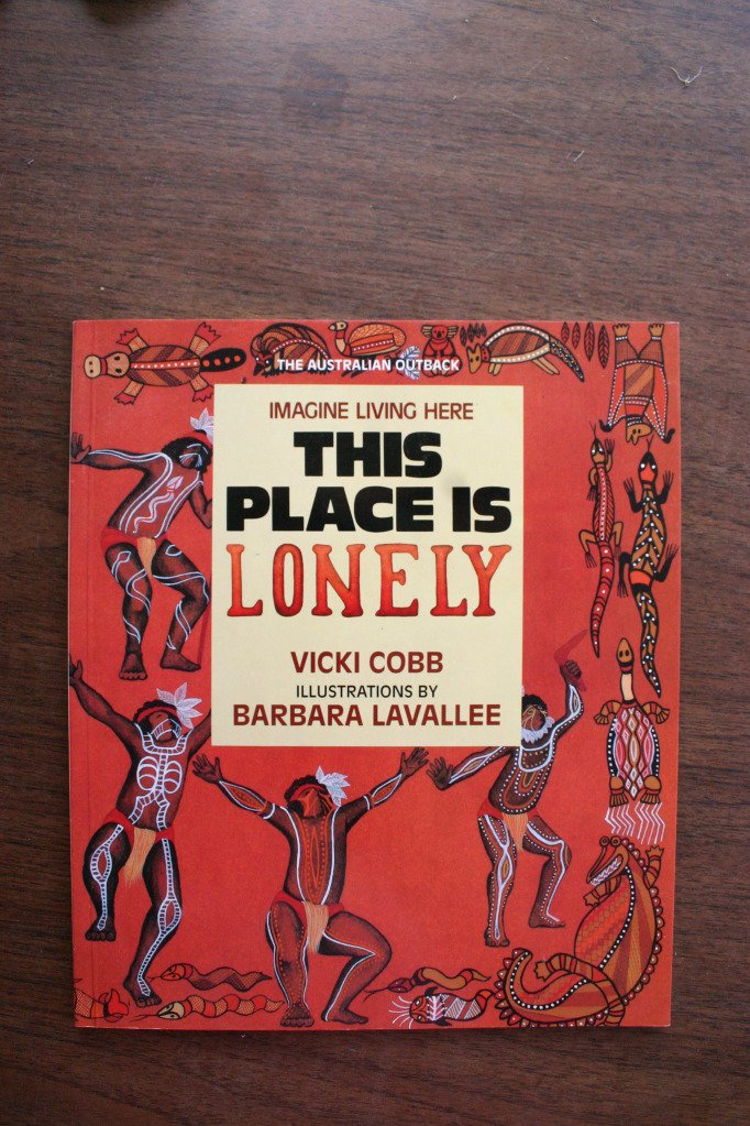 This Place Is Lonely: The Australian Outback (Imagine Living Here),Used