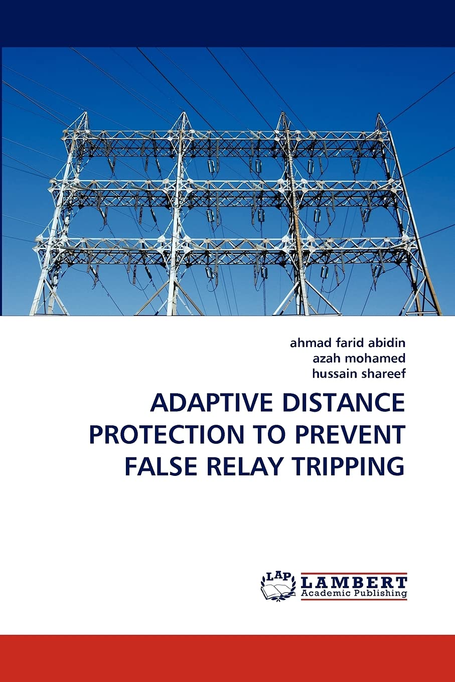 ADAPTIVE DISTANCE PROTECTION TO PREVENT FALSE RELAY TRIPPING,Used