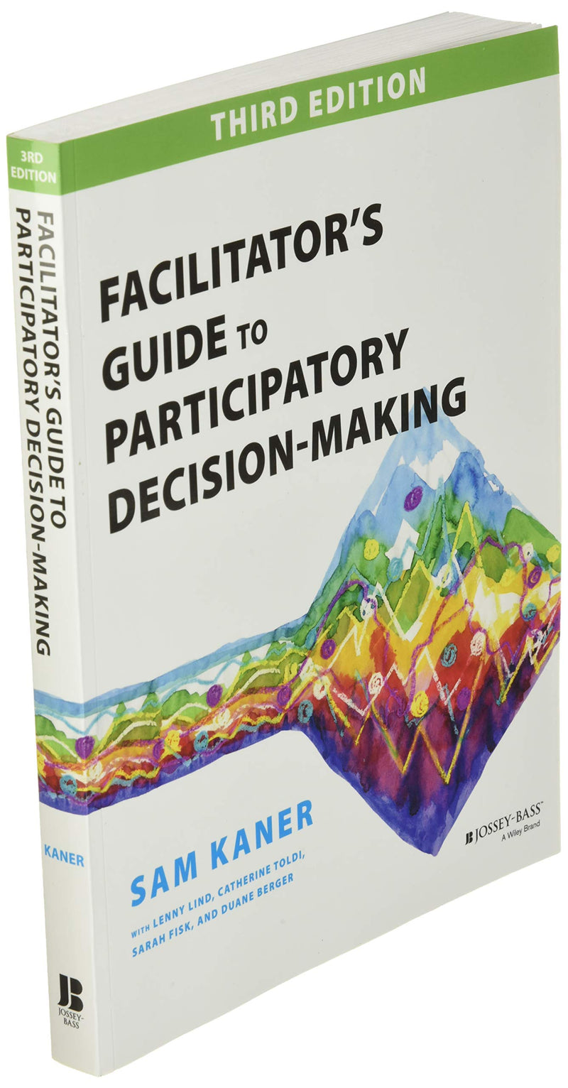 Facilitator's Guide to Participatory DecisionMaking (JosseyBass Business & Management),Used