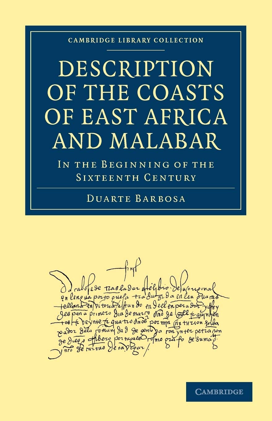 Description of the Coasts of East Africa and Malabar: In the Beginning of the Sixteenth Century (Cambridge Library Collection  ,Used
