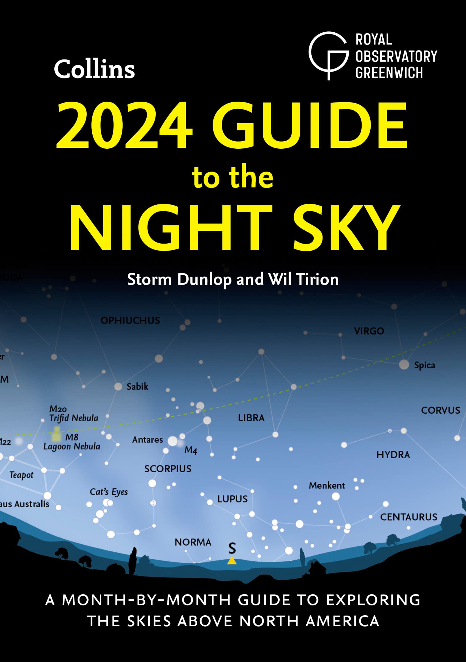 2024 Guide To The Night Sky: A Monthbymonth Guide To Exploring The Skies Above North America,Used
