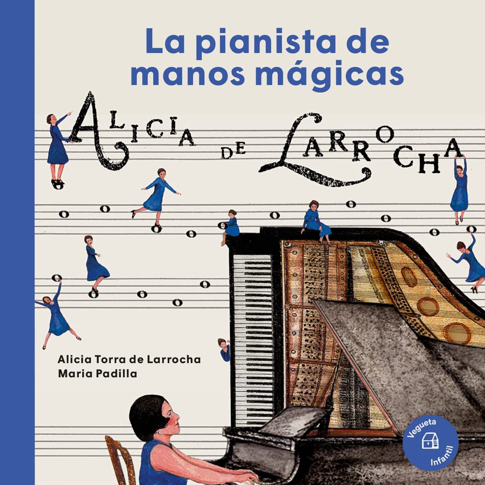Alicia de Larrocha: La pianista de manos mgicas (Nuestros Ilustres) (Spanish Edition),Used