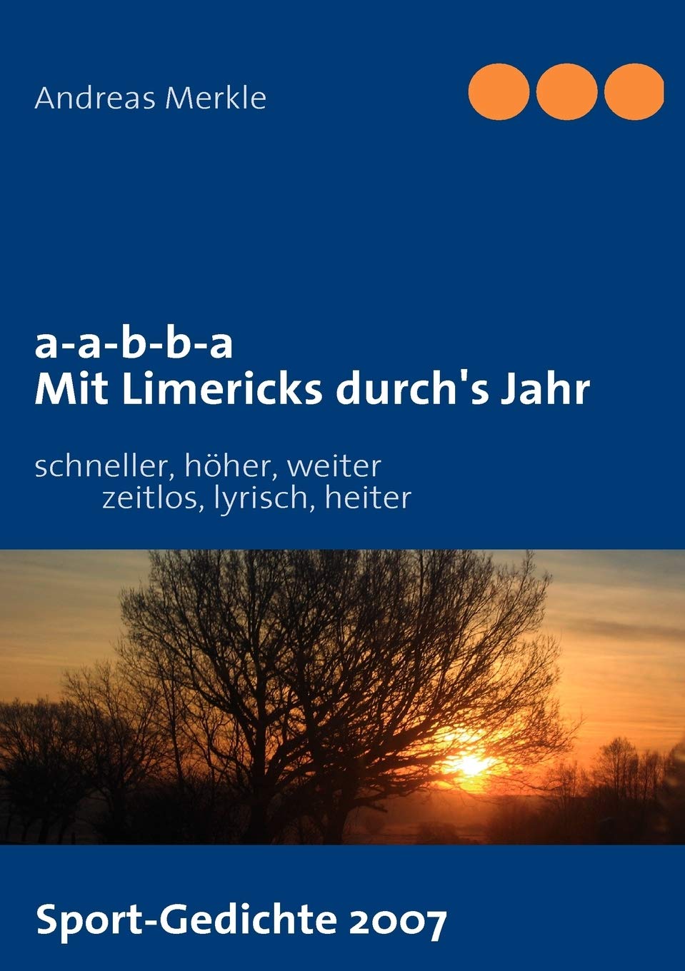 aabba Mit Limericks durch's Jahr: SportJahresrckblick 2007 (German Edition),Used