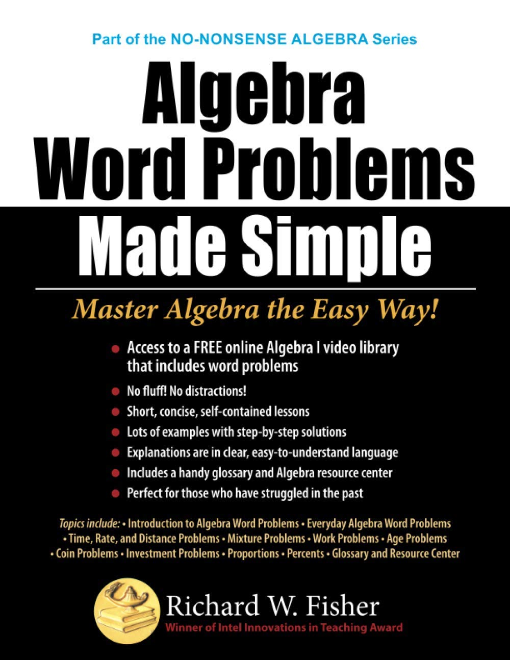Algebra Word Problems Made Simple: Master Algebra the Easy Way!,Used