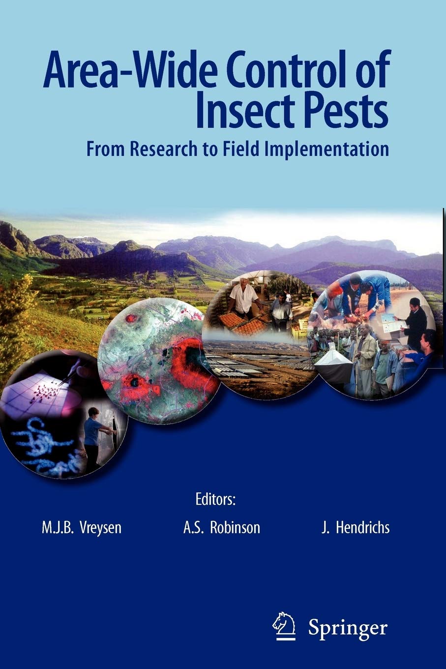AreaWide Control of Insect Pests: From Research to Field Implementation,Used