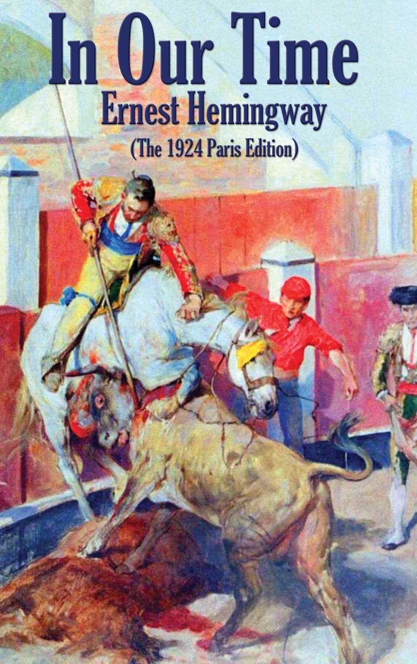 In Our Time: (The 1924 Paris Edition),New