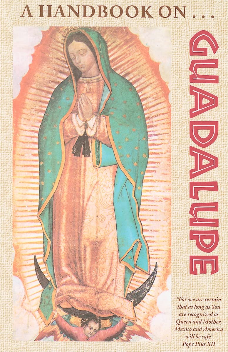 A Handbook on Guadalupe,New