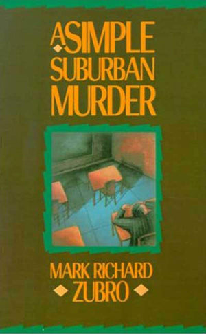 A Simple Suburban Murder (Tom & Scott Mysteries, 1),Used