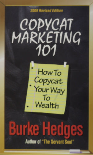 Copycat Marketing 101: How to Copycat Your Way to Wealth,Used