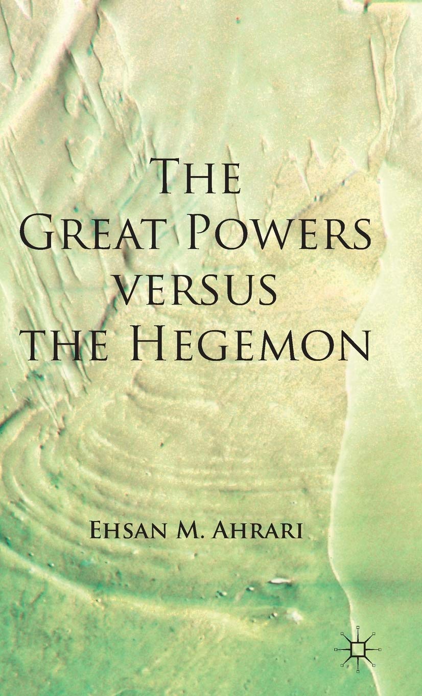 The Great Powers Versus The Hegemon