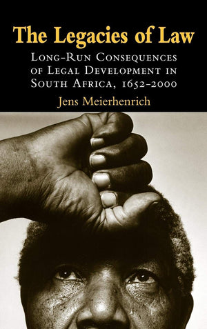 The Legacies of Law: LongRun Consequences of Legal Development in South Africa, 16522000,New