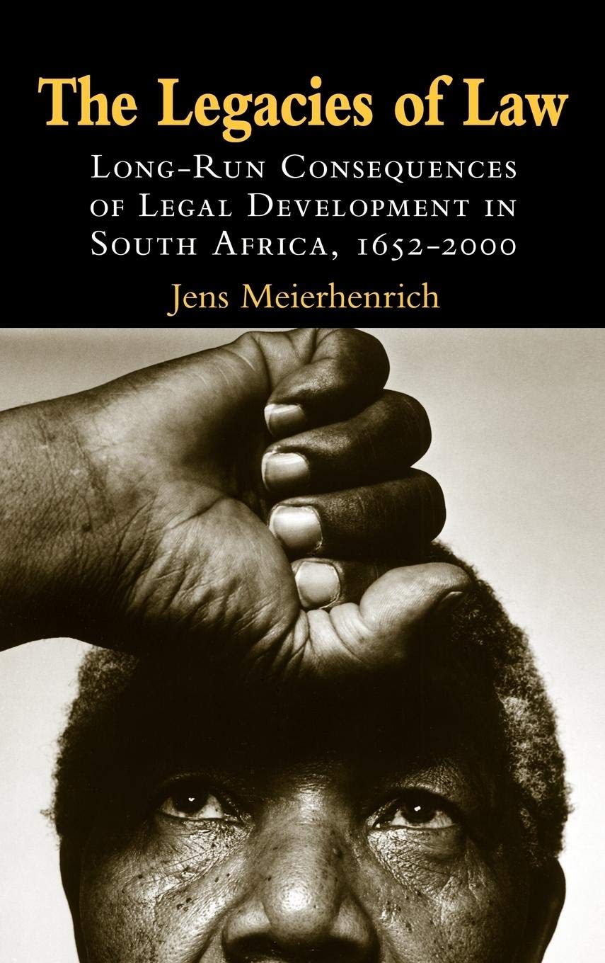 The Legacies of Law: LongRun Consequences of Legal Development in South Africa, 16522000,New