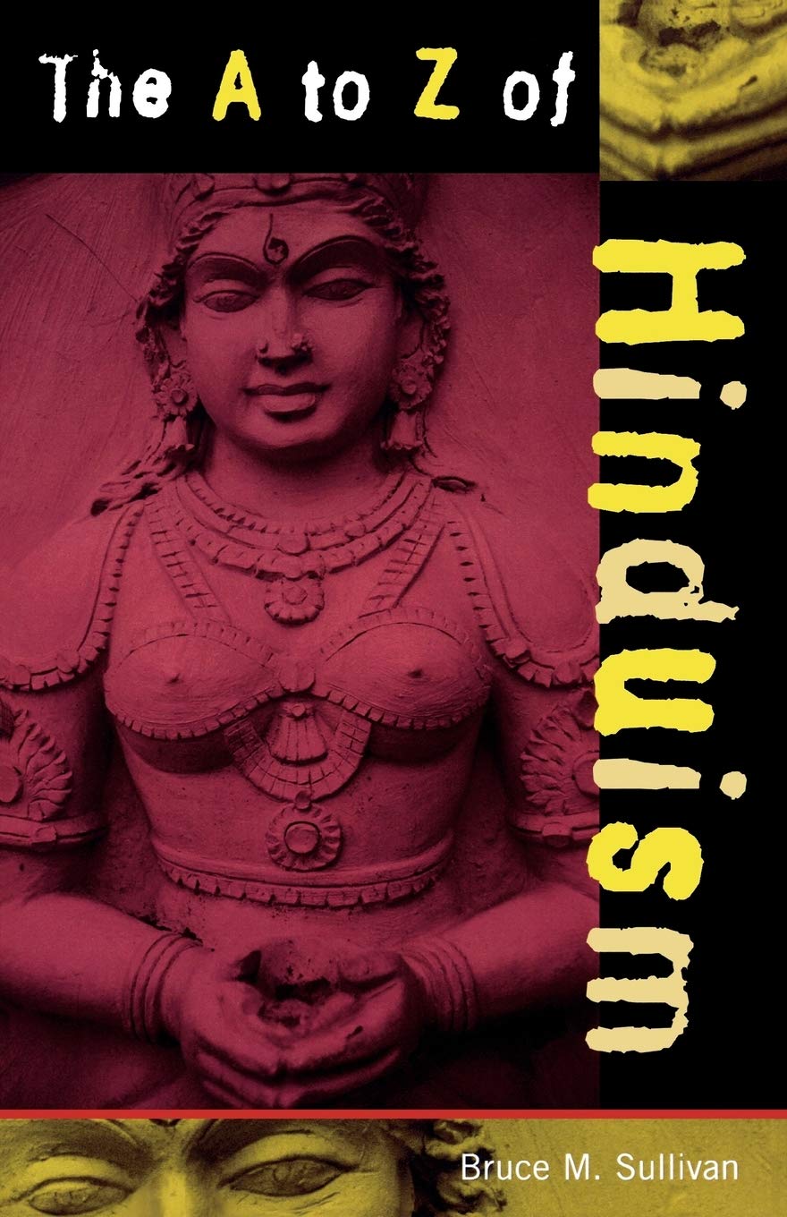 The A To Z Of Hinduism (The A To Z Guide Series),Used