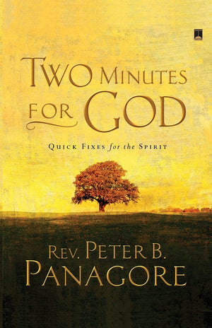 Two Minutes for God: Quick Fixes for the Spirit,New