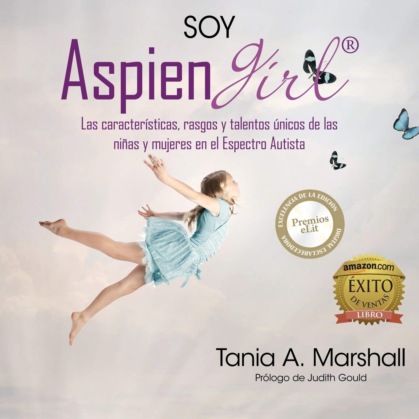 SOY AspienGirl: Las caractersticas, rasgos y talentos nicos de las nias y mujeres en el Espectro Autista (Spanish Edition),Used