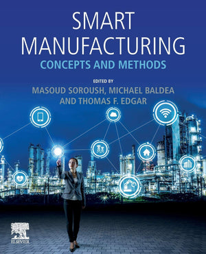 Smart Manufacturing: Concepts and Methods,Used
