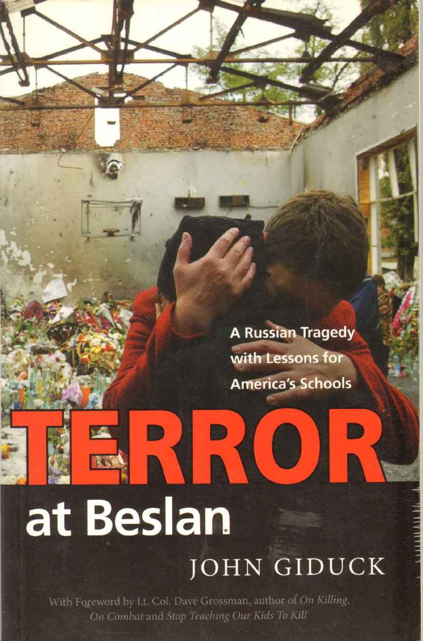 Terror At Beslan: A Russian Tragedy With Lessons For America's Schools,Used
