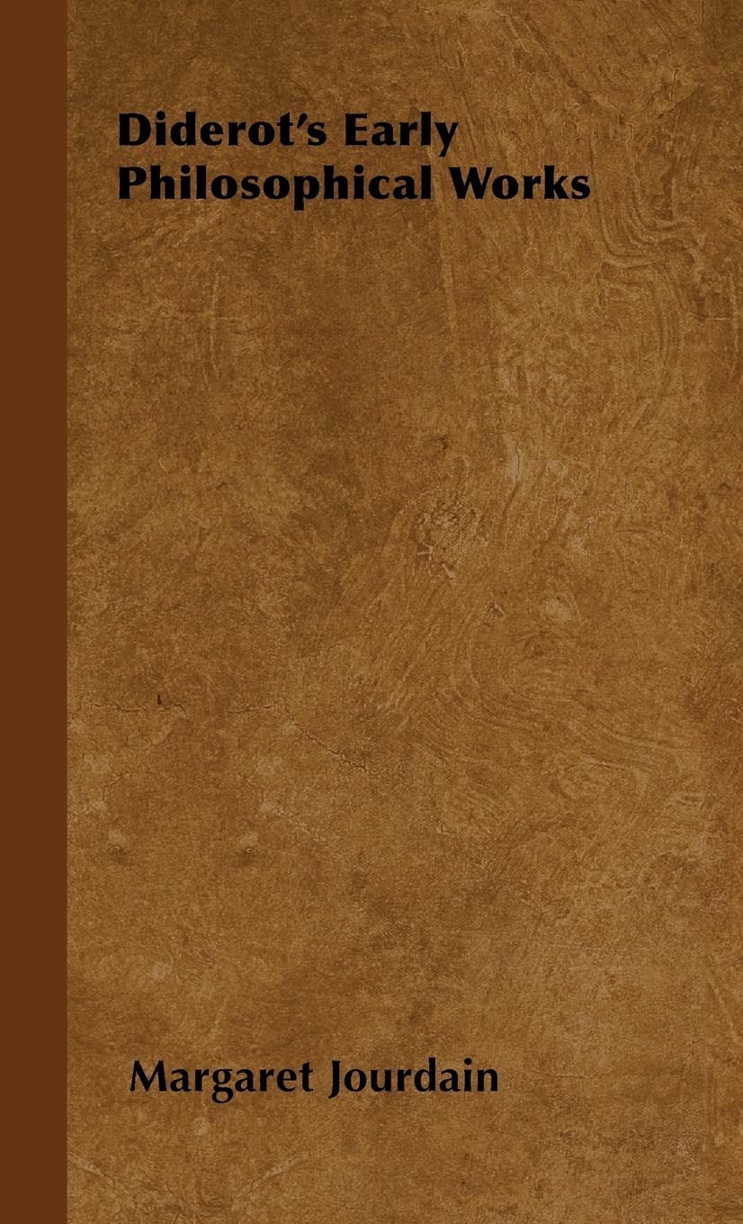 Diderot's Early Philosophical Works,Used