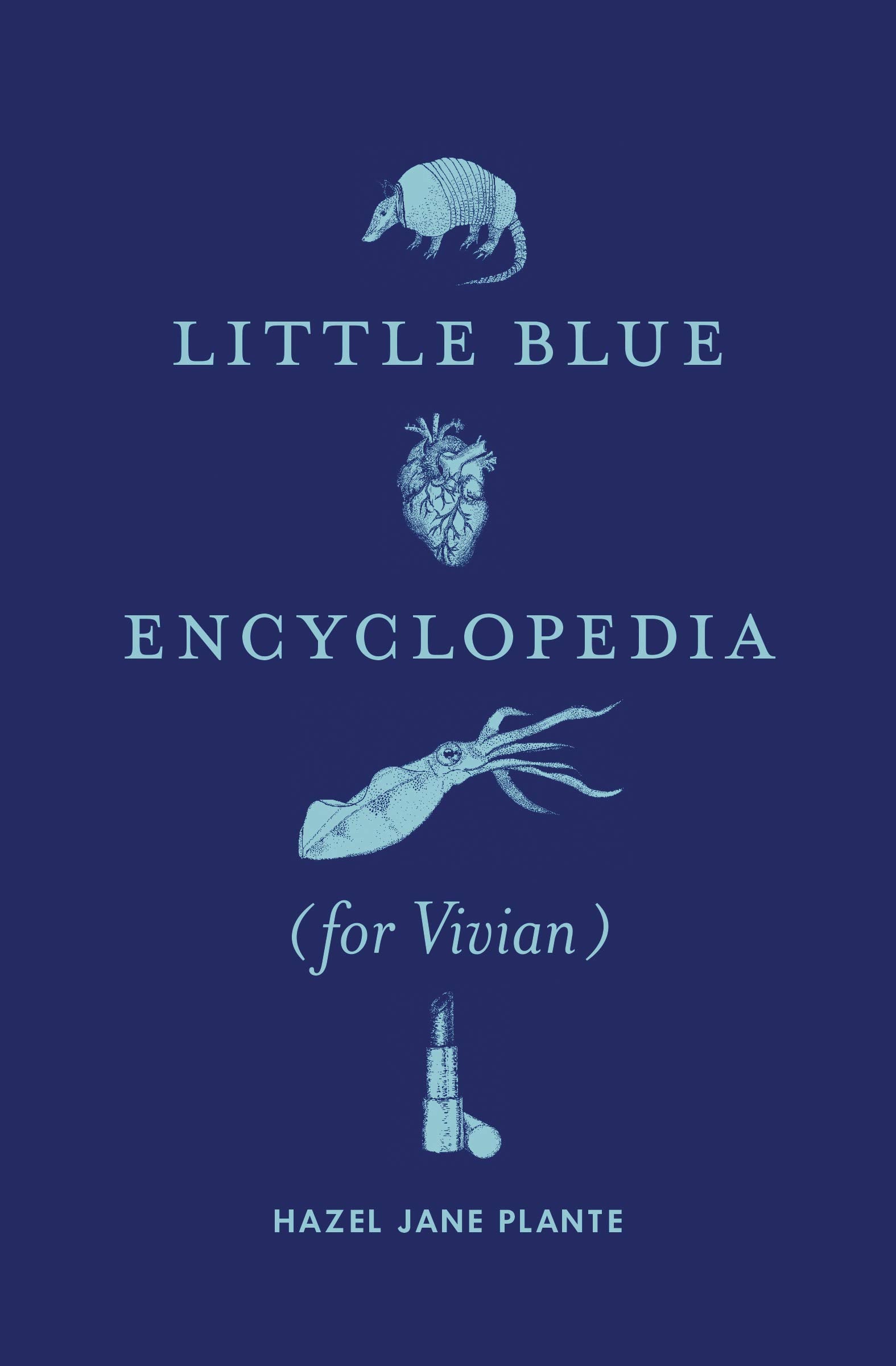 Little Blue Encyclopedia: (for Vivian)