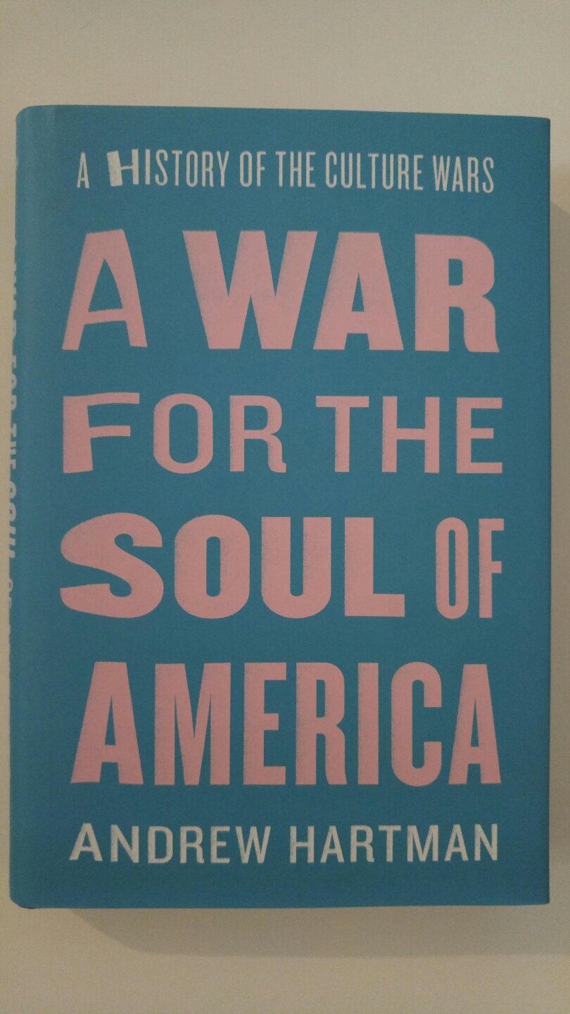 A War for the Soul of America: A History of the Culture Wars