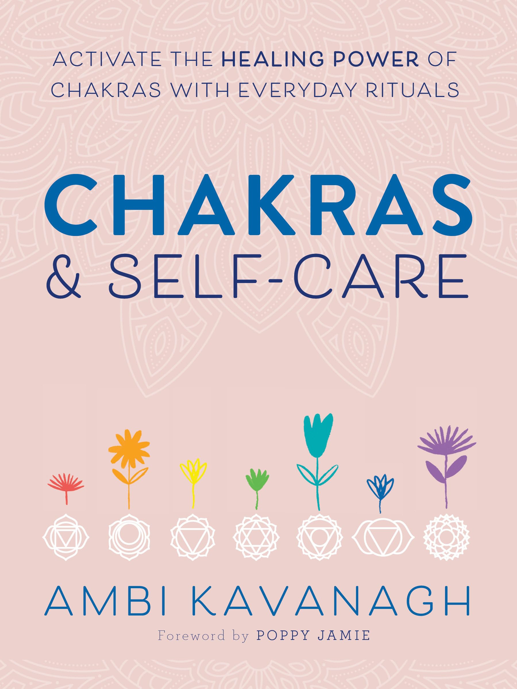 Chakras & Selfcare: Activate The Healing Power Of Chakras With Everyday Rituals-used