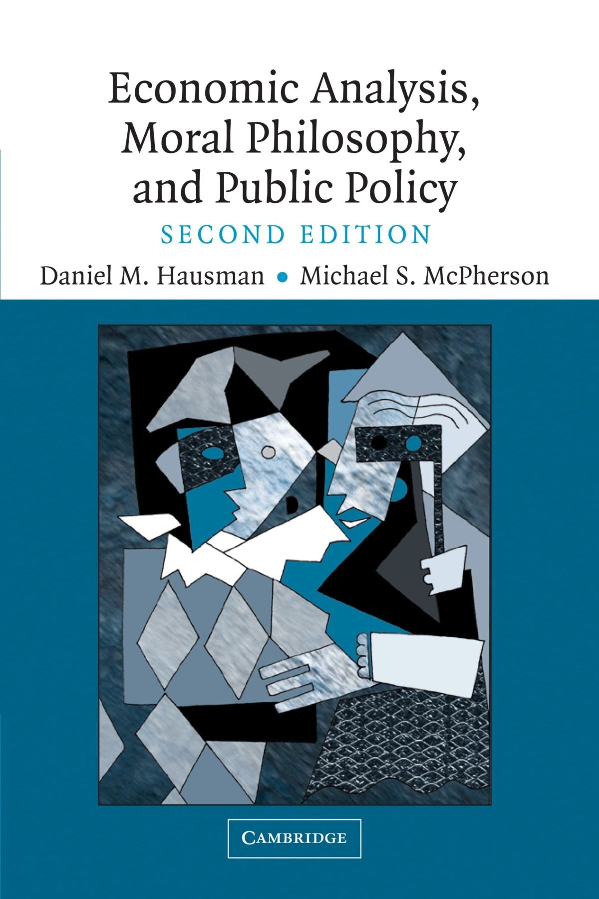 Economic Analysis, Moral Philosophy and Public Policy,New