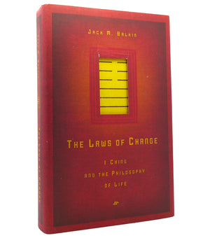 The Laws of Change: I Ching and the Philosophy of Life