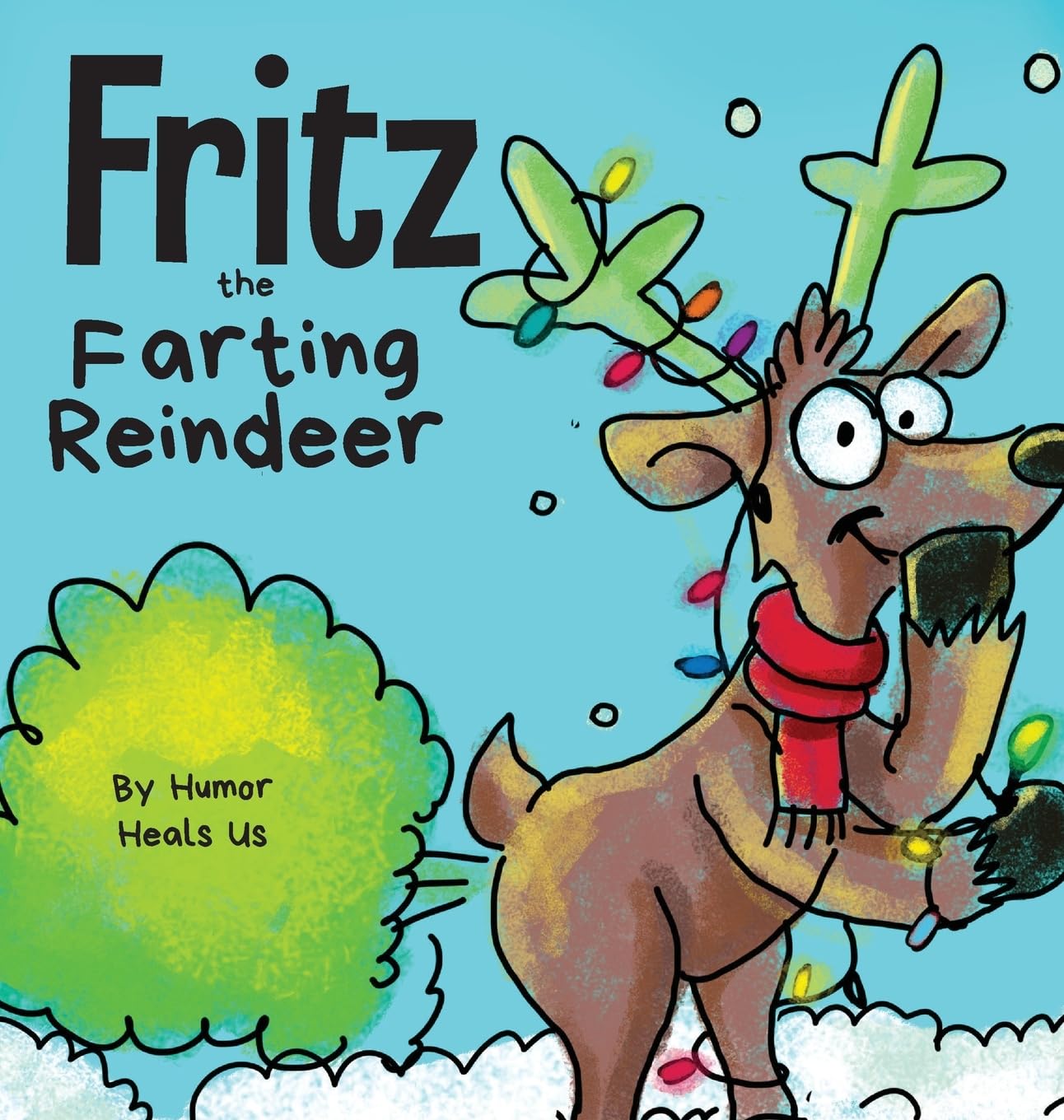 Fritz The Farting Reindeer (Farting Adventures)