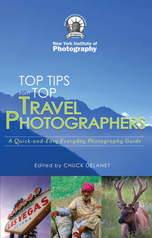 Top Travel Photo Tips: From Ten Pro Photographers,Used