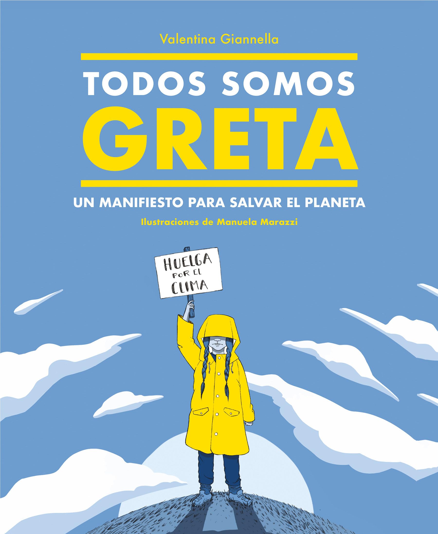 Todos somos Greta: Un manifiesto para salvar el planeta / We Are All Greta (Spanish Edition),Used