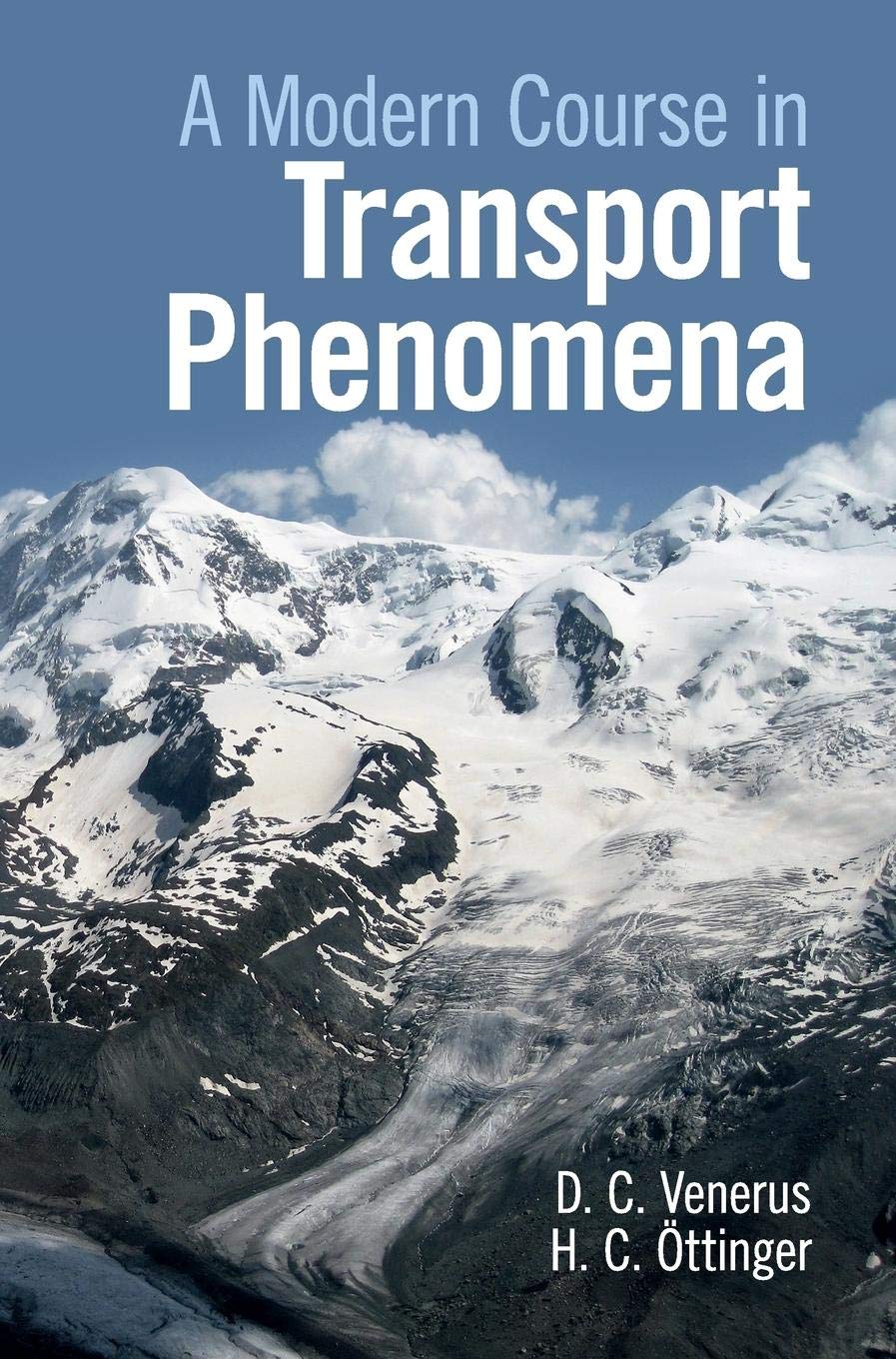 A Modern Course in Transport Phenomena,Used