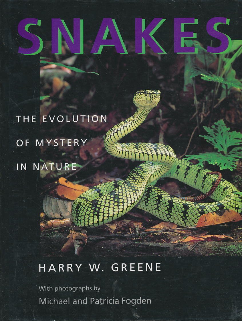 Snakes: The Evolution of Mystery in Nature (Director s Circle Book of the Associates of the University o)
