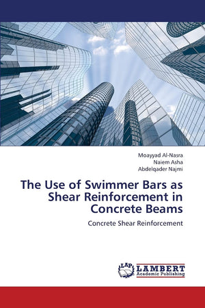 The Use of Swimmer Bars as Shear Reinforcement in Concrete Beams: Concrete Shear Reinforcement,Used