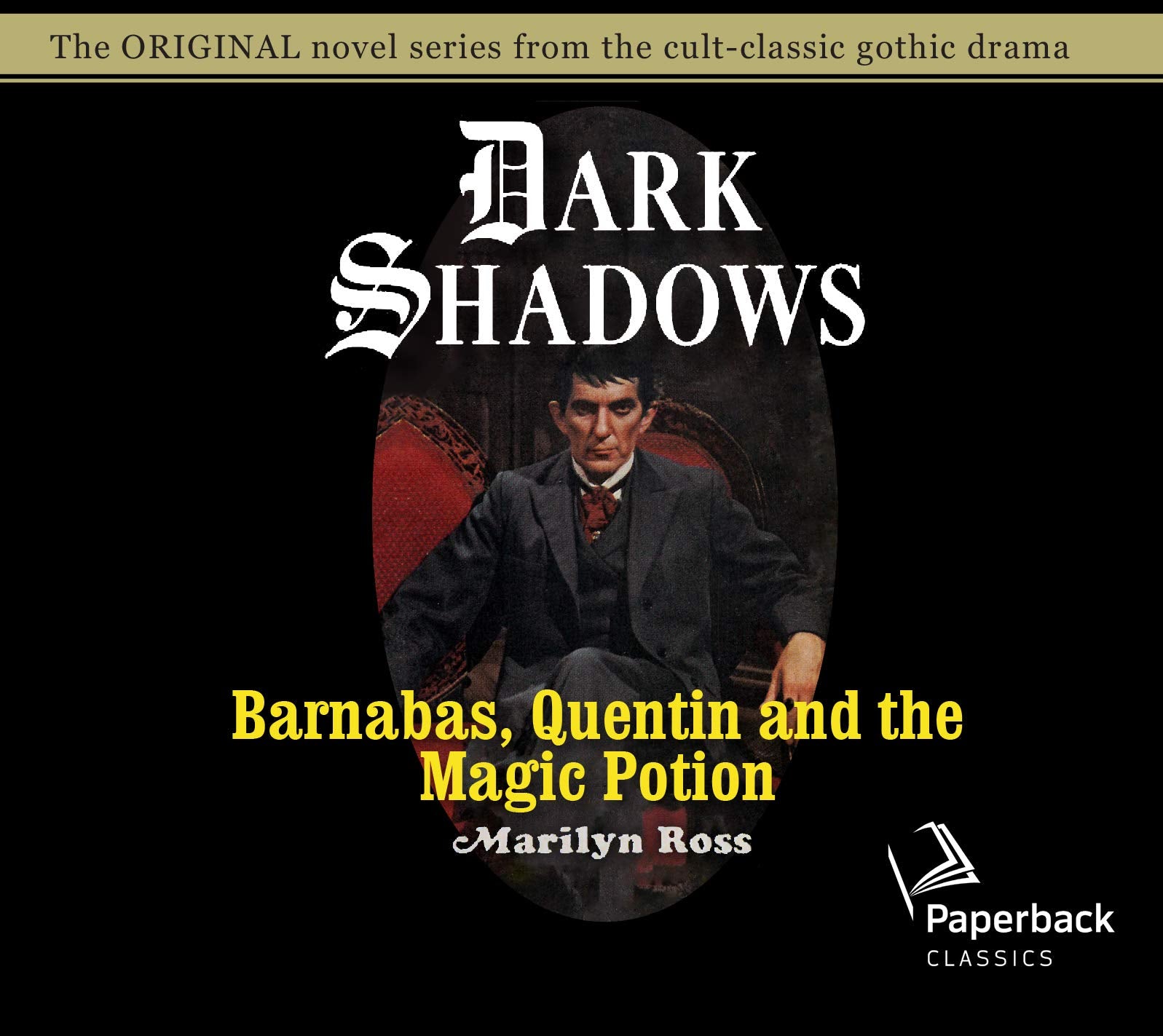 Barnabas, Quentin And The Magic Potion (Volume 25) (Dark Shadows)