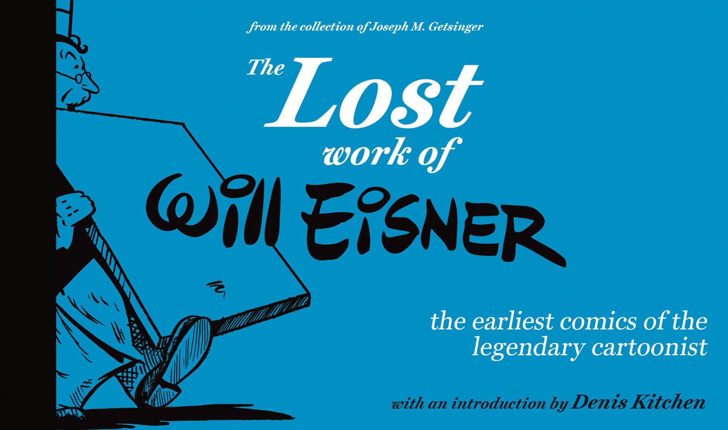 The Lost Work of Will Eisner,New