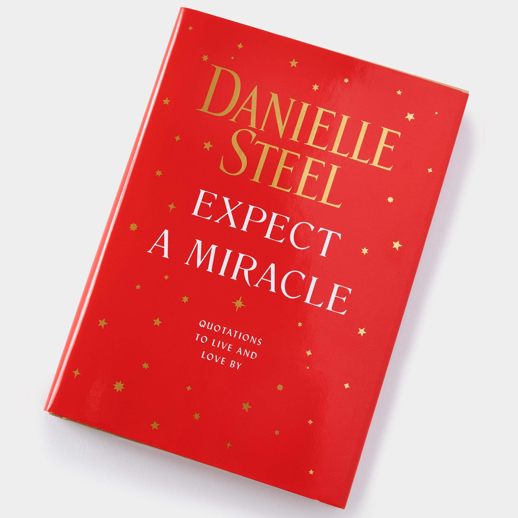 Expect A Miracle: Quotations To Live And Love By,New