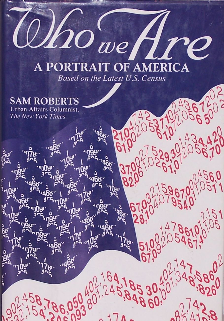 Who We Are:: A Portrait of America Based on the 1990 Census,Used