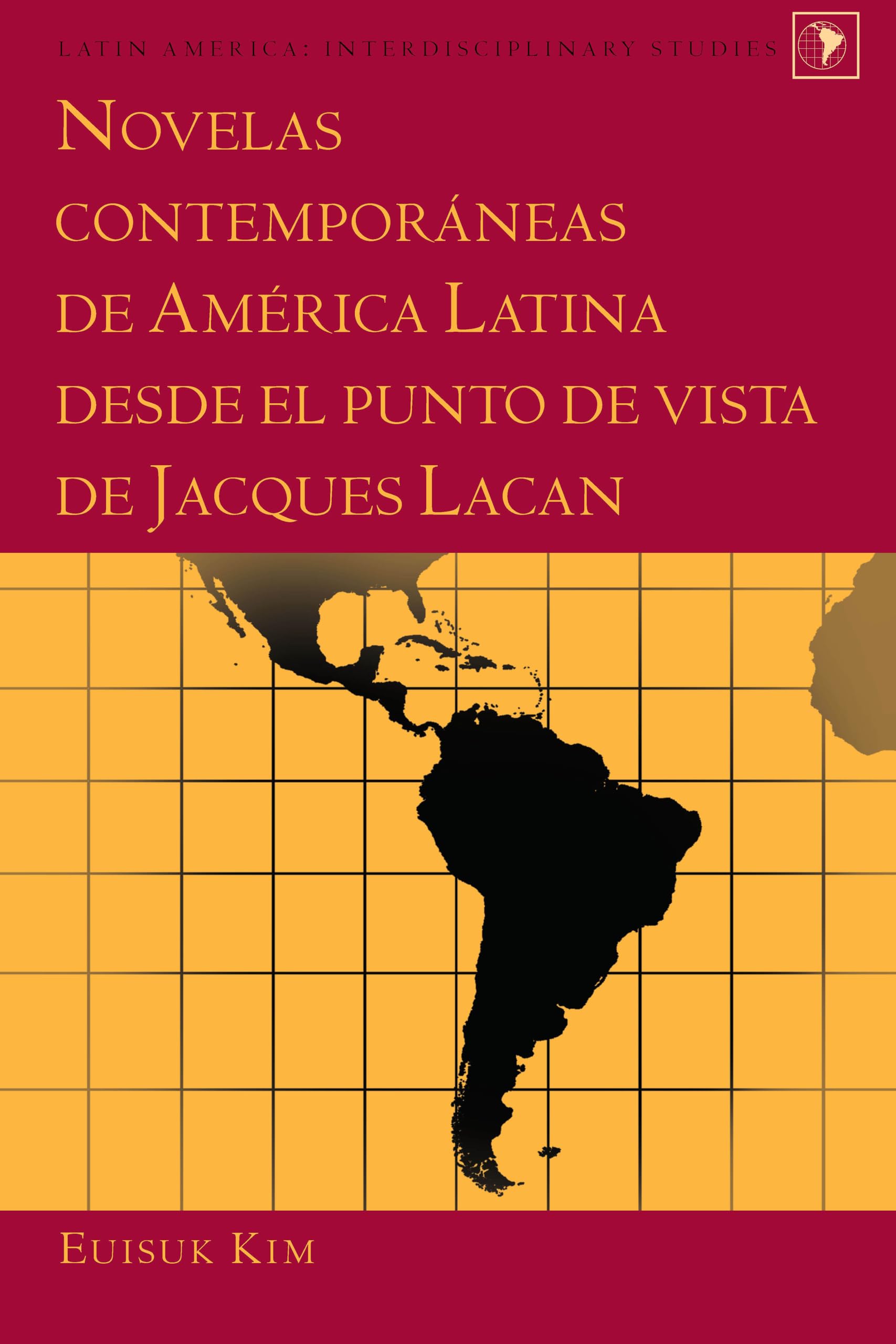 Novelas contemporneas de Amrica Latina desde el punto de vista de Jacques Lacan (Latin America) (Spanish Edition),Used