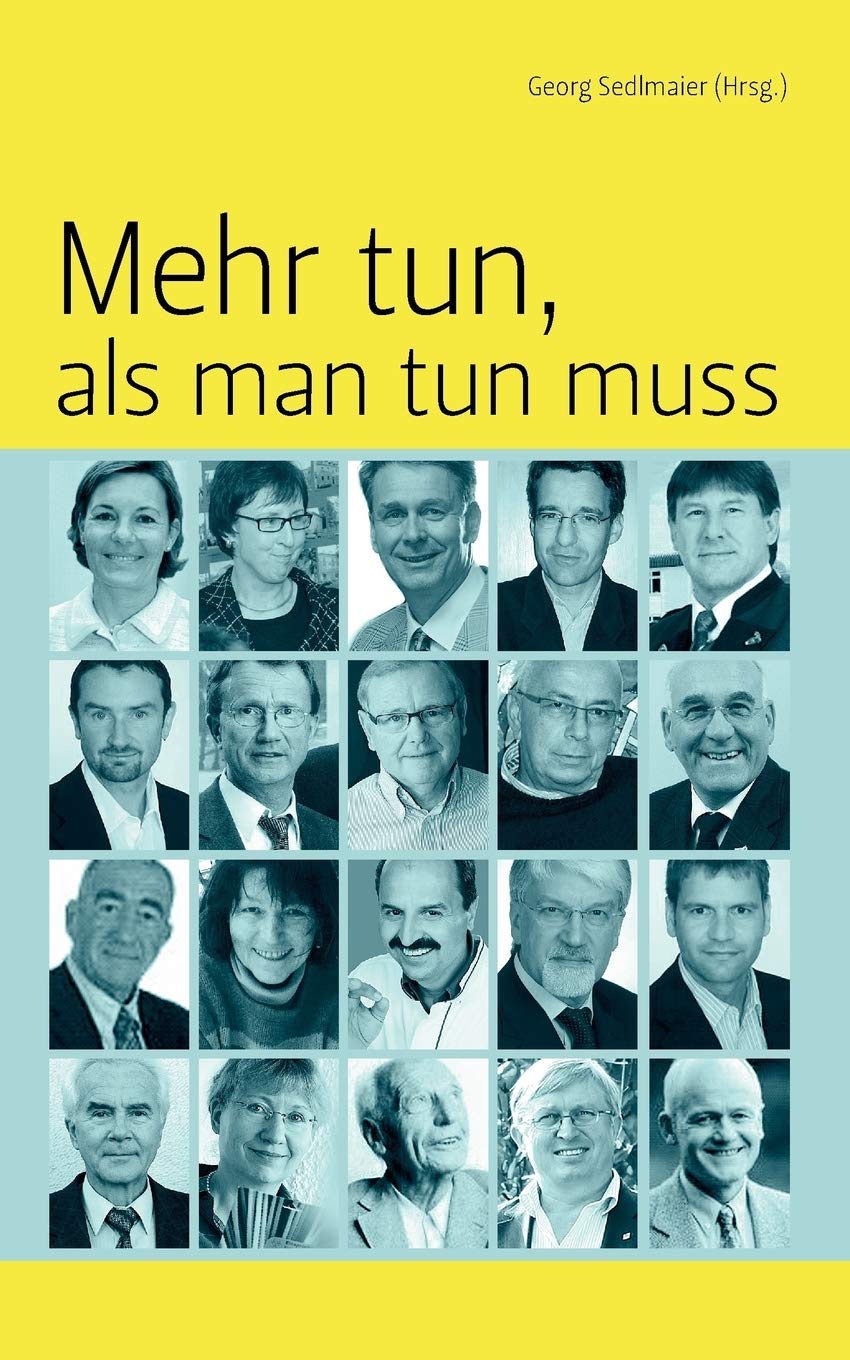 Mehr tun, als man tun muss: 19 Praxisbeispiele zum Mutmachen (German Edition),Used