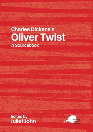Charles Dickens's Oliver Twist (Routledge Guides to Literature),New