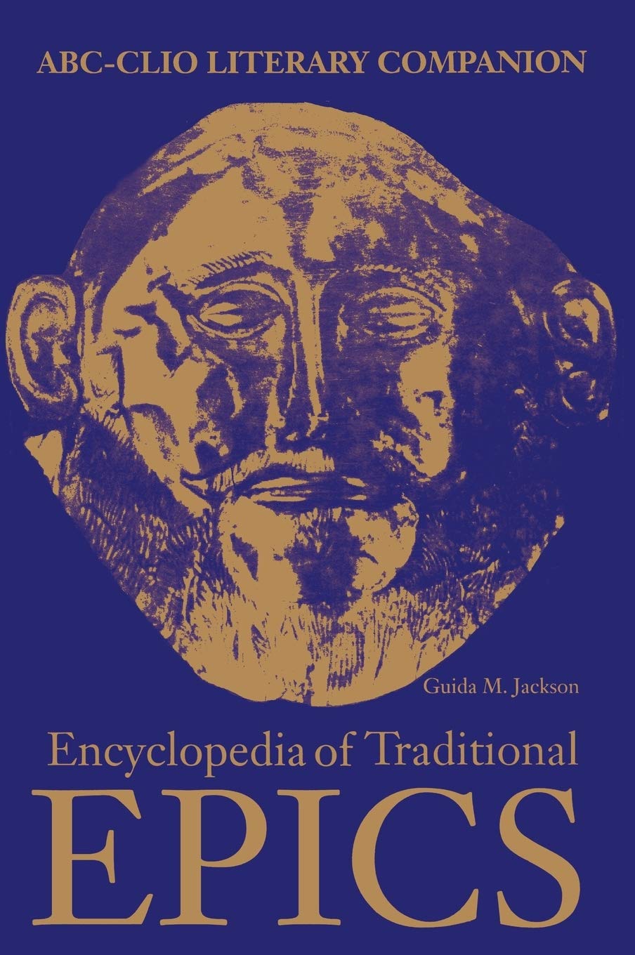 Encyclopedia of Traditional Epics (ABCCLIO Literary Companion),Used