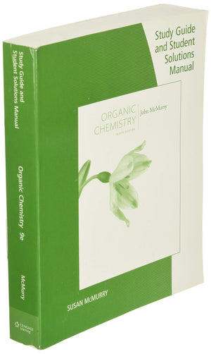 Study Guide with Student Solutions Manual for McMurry's Organic Chemistry, 9th,New