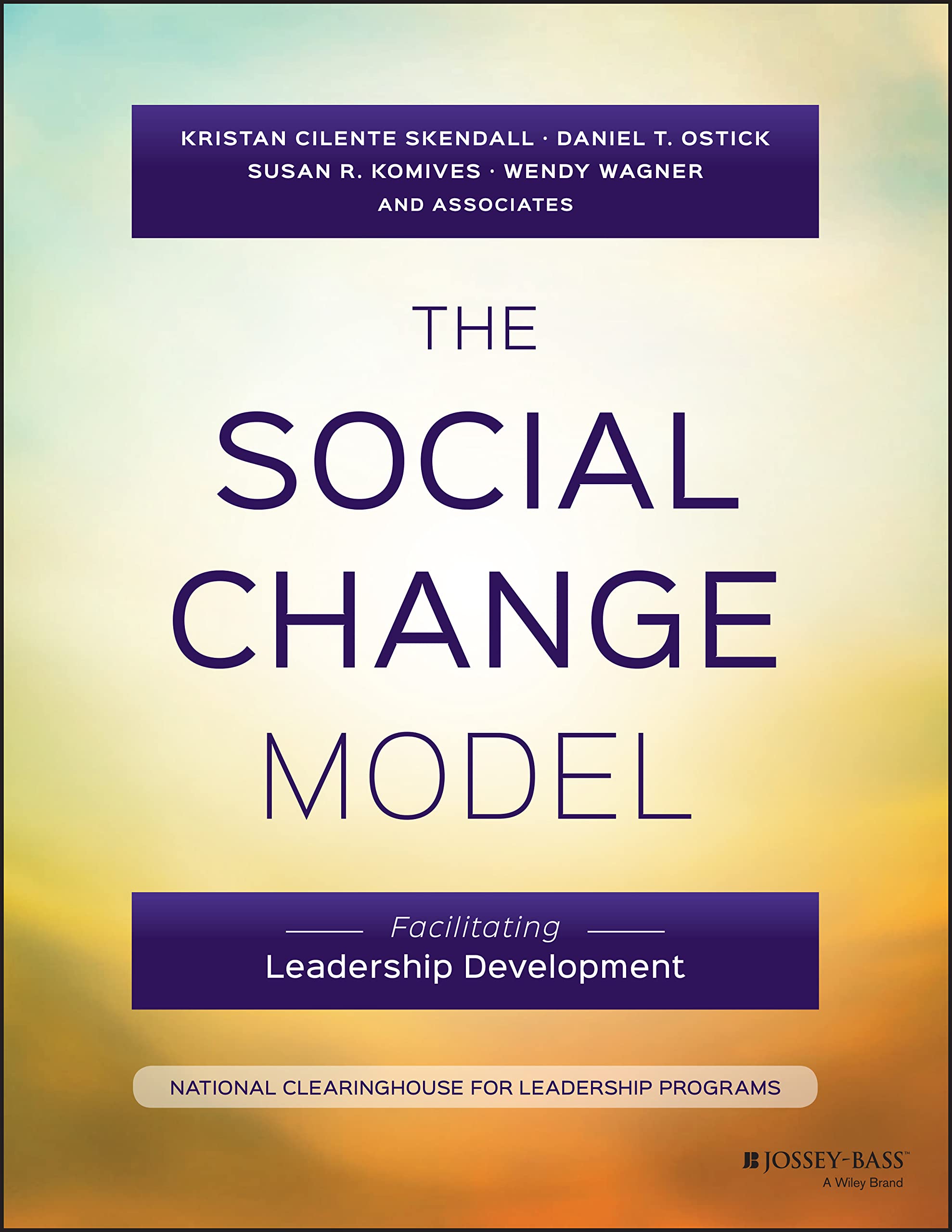 The Social Change Model: Facilitating Leadership Development,Used
