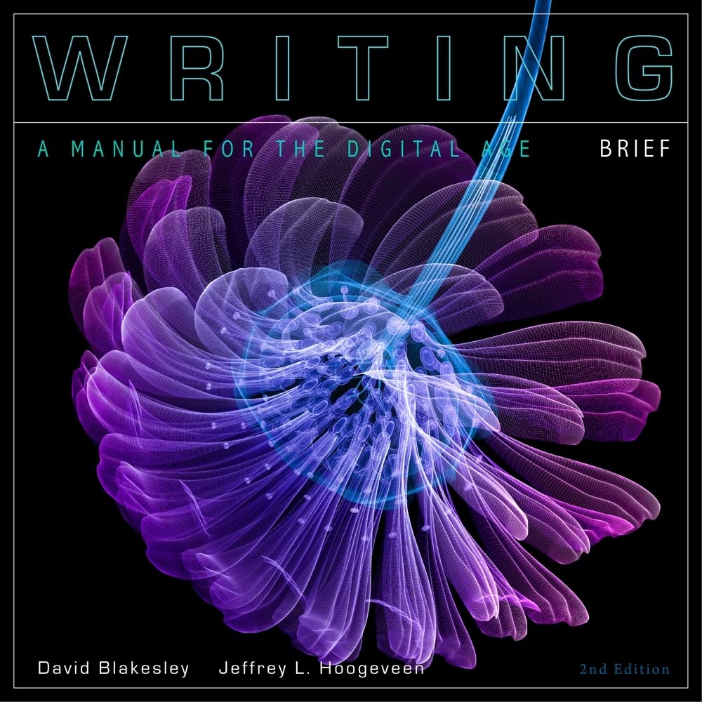 Writing: A Manual for the Digital Age, Brief, Spiral bound Version,Used