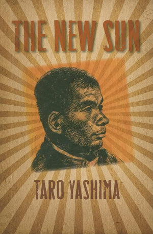 The New Sun (Intersections: Asian And Pacific American Transcultural Studies, 20),New