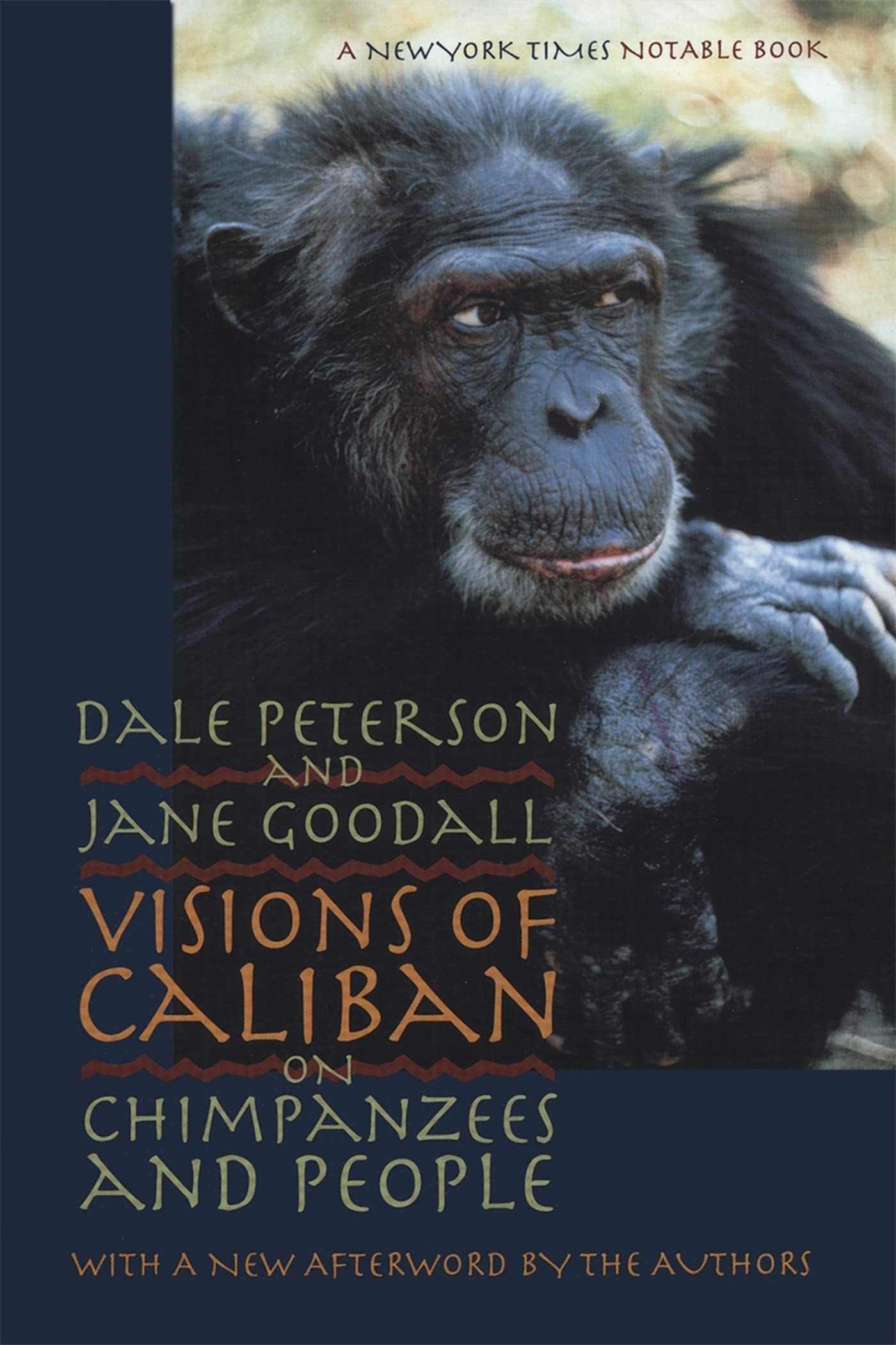Visions Of Caliban: On Chimpanzees And People,New