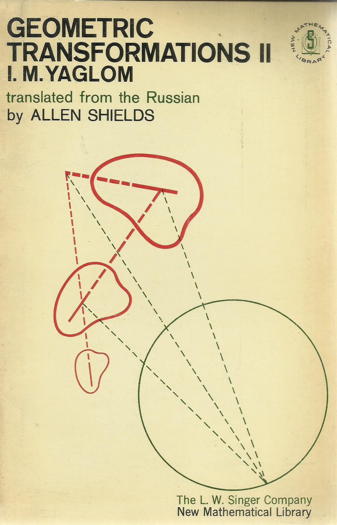Geometric Transformations II (NEW MATHEMATICAL LIBRARY),New