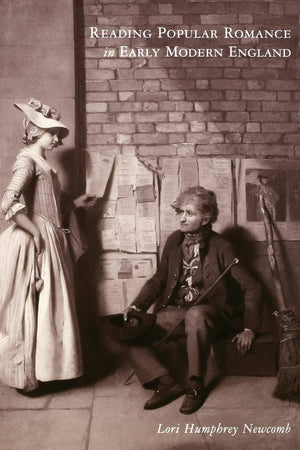 Reading Popular Romance in Early Modern England,Used