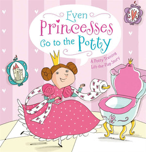 Even Princesses Go to the Potty: A Potty Training LifetheFlap Story,Used