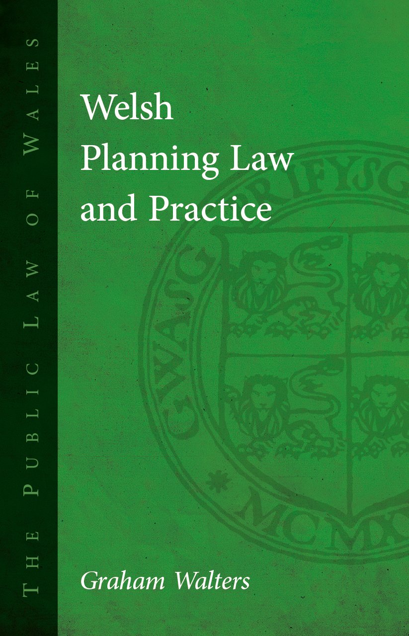 Welsh Planning Law and Practice (Public Law of Wales),Used